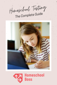 Homeschool Testing Guide