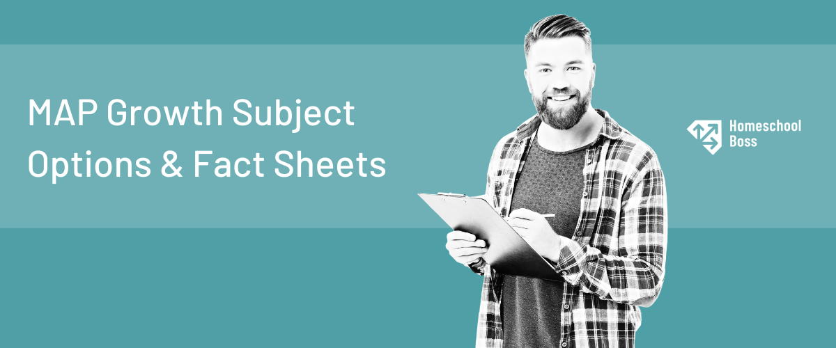 MAP Growth Subject Options Fact Sheets Homeschool Boss
