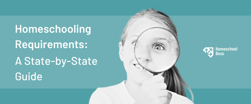 Homeschooling Requirements State by State Guide